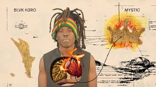 Blvk H3ro (Black Hero) - Mystic [OFFICIAL VISUALIZER]
