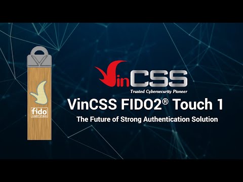 Security Key Tutorial | How to set up and use VinCSS FIDO2 Touch1