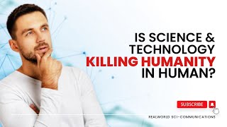 WHAAAAT! ARE THESE THE TRUE GOALS OF "SCIENCE"