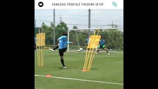 Kawasaki Frontale finishing setup