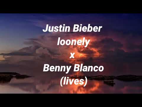 Justin Bieber - loonely & benny Blanco (lyrics /paroles)