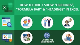 How To Hide/Show "Gridlines", "Formula Bar" & "Headings" In Microsoft Excel