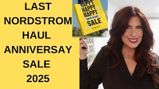 THE LAST NORDSTROM ANNIVERSARY SALE HAUL 2025