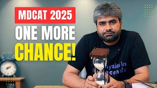 One More Chance | MDCAT 2025