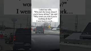 My husband go back to work after I respond #funny #whatssofunny #funnypost