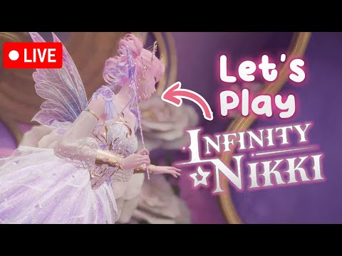 🔴LETS PLAY Infinity Nikki !🎀⭐