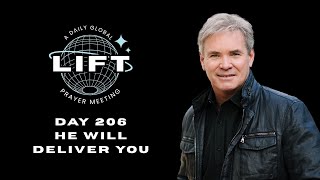LIFT Daily Prayer: Day 206: He Will Deliver You