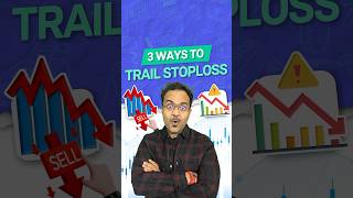 Stop Loss Trail Karne Ke 3 Tareeke!   #tradingforbeginners