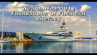 Foundations of Financial Literacy : WealthWise 101