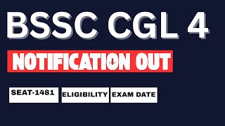 BSSC CGL 4.0 II NOTIFICATION जारी  DETAILS देखो II कौन कौन भरेगा