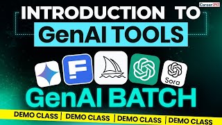 Introduction to GenAI Tools | Demo Class for GenAI Batch | Career247 Live class
