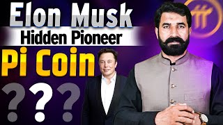 Elon Musk is a Hidden Pioneer | Pi Coin Update | Pi Network update | Pi News Update | albarizon