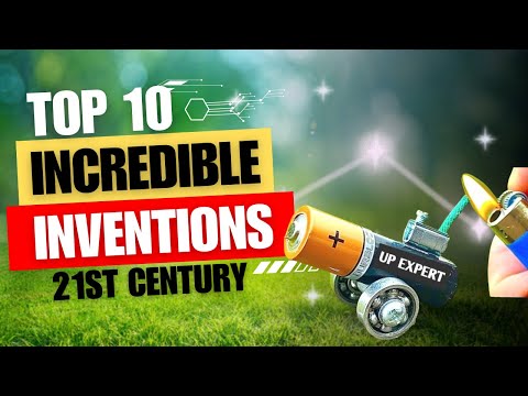 Top 10 Incredible Inventions of the 21st