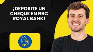 ¡Cómo depositar un cheque en RBC Royal Bank !