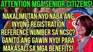 ✅️NCSC NEWS! NAKALIMUTAN ANG REGISTRATION REFERENCE NUMBER? ITO ANG GAWIN PARA MAKASALI SA BENEFITS!