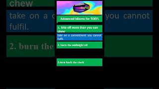 Advanced Idioms for TOEFL