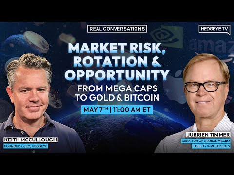 Real Conversations | Jurrien Timmer, Director of Global Macro, Fidelity