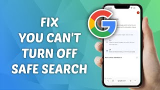 How to FIX you can’t turn off Google SafeSearch unless you’re Logged In