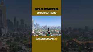 #gta5 #gta #spiderman #gtav GTA V FUNNY JUMP FAIL #jumpfail #shorts #short #yutubeshorts #gaming