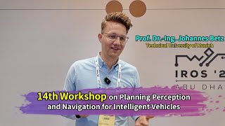 14th workshop on Planning Perception and Navigation for Intelligent Vehicles | IROS 2024