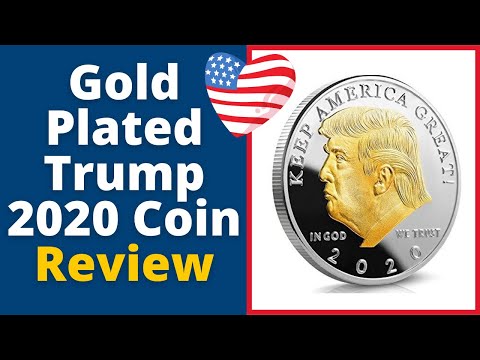 Gold Plated Trump 2020 Coin Review - Get Your Hands On This Free Limited Edition Coin Today!
