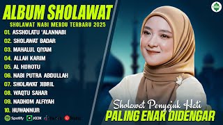 ASSHOLATU 'ALANNABI - NISSA SABYAN FULL ALBUM SHOLAWAT TERBARU 2025 - SHOLAWAT NABI MERDU 2025