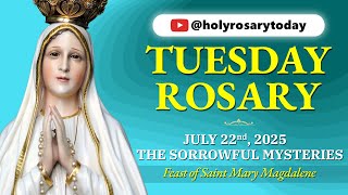 TUESDAY HOLY ROSARY 🩵 JULY 22, 2025 🩵 SORROWFUL MYSTERIES OF THE ROSARY [VIRTUAL] #holyrosarytoday