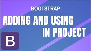 Bootstrap : Setup and Implement Bootstrap into Project [Part 01]