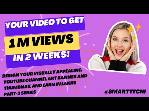 YouTube Money Masterclass: Part 3-Design your visually appealing Youtube channel Banner