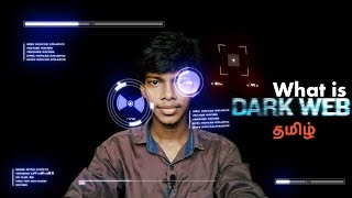 Dark Net explained in Tamil | Mystery of Deep dark 2019