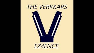 The Verkkars - EZ4ENCE