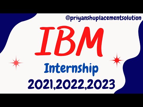 IBM Internship 2023,2022,2021 | IBM Internship 2023 | IBM Intern | Ibm off campus recruitment 2023