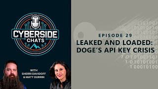 Leaked and Loaded: DOGE’s API Key Crisis
