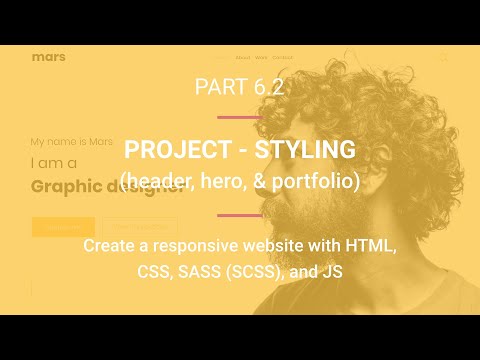 Project Styling – Header, Hero, and Portfolio section | Part 6.2 | Create a responsive website