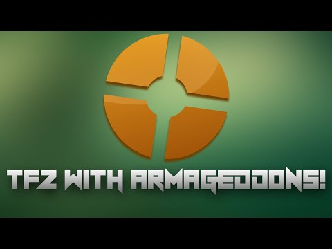 IM TERRIBLE AT THIS GAME! | TF2 WITH ARMAGEDDONS