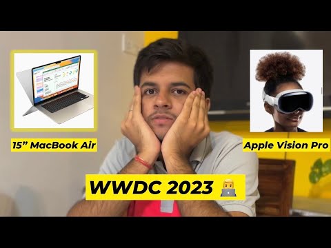 WWDC 23 Impressions 🤔 | iOS17 | Vision Pro | 15inch MacBook Air