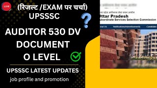 UPSSSC AUDITOR 530  DV SCHEDULE AND O LEVEL | ASSISTANT ACCOUNTANT 1828 RESULT | CUT OFF