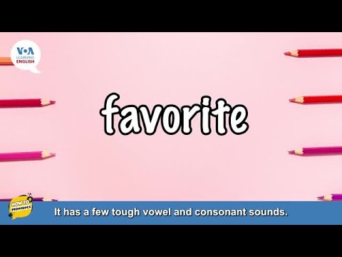 How to Pronounce: Favorite Things