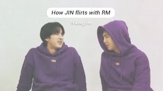 NAMJIN｜How Seokjin flirts with Namjoon😘