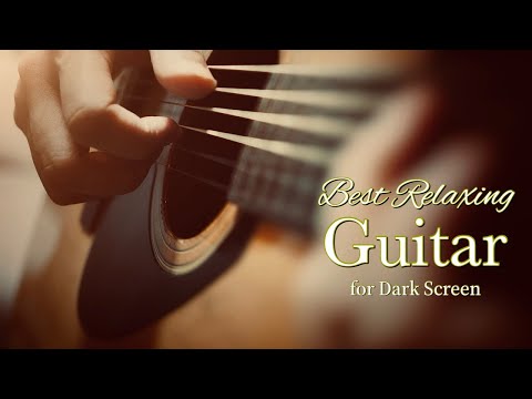 Deeply Relaxing Acoustic Guitar Music to Help You Sleep Deeply【 Black Screen 10 hours 】Dark Screen