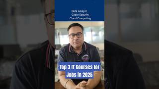 Top 3 courses in IT | Best IT courses in 2025 | AI /ML | Cybersecurity | Cloud computing