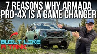 7 REASONS WHY THE NISSAN ARMADA PRO-4X IS A GAME CHANGER // ENGINEER LOVES THE NEW ARMADA PRO-4X