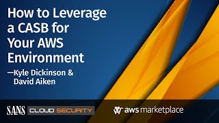How to Leverage a CASB