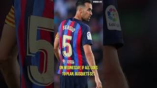 Sergio Busquets set to leave Barcelona after 18years with Barca.#shorts #busquets#barcelona#football