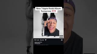 NEW ALBUM‼️🔥#trippieredd #newalbum #rap #rapnews #hiphop #trending #brianingunza