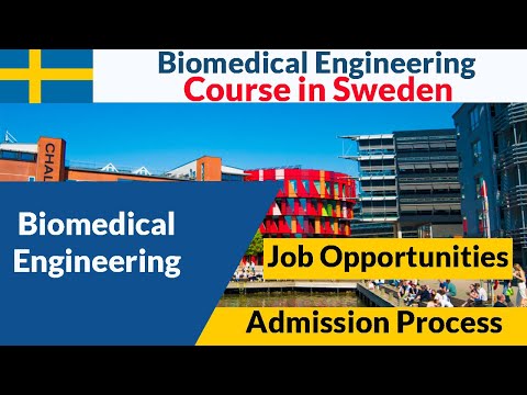 MS in Biomedical Engineering in Sweden | Job Opportunities | Admission Process