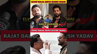 Rajat dalal Reply Elvish yadav 🤯 - Rajat dalal vs Elvish yadav #shorts