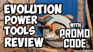 EVOLUTION POWER TOOLS REVIEW