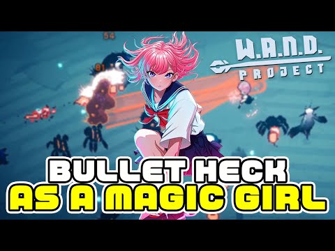 Fighting aliens as a magic girl! | W.A.N.D. PROJECT