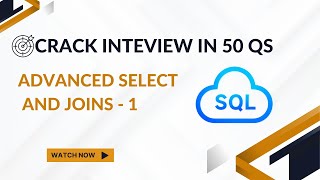 Crack SQL Interviews |Part 30 | Advanced Select & Joins-1|#faang #sqlinterviewquestions #leetcodesql